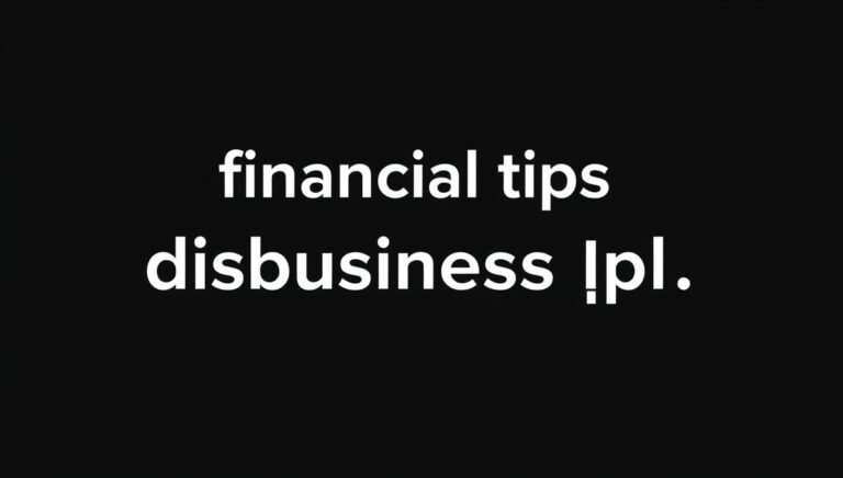 financial tips disbusinessfied